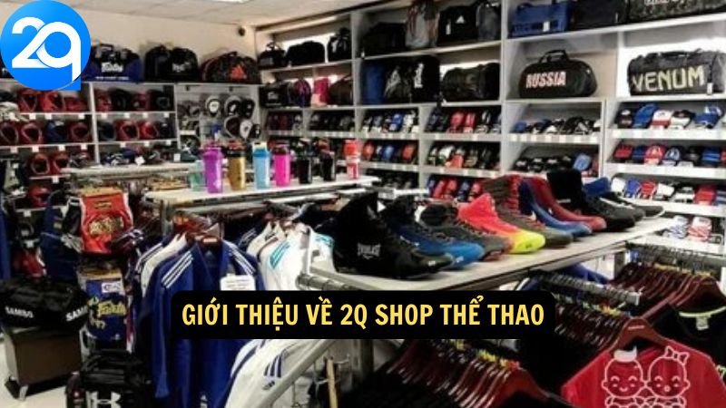 2Q Shop Thể Thao – Phụ Kiện & Trang Phục Thể Thao Hàng Đầu 2 image 28